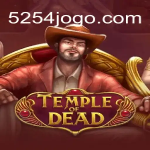 Exploração do Jogo 'TempleofDead' e a Relevância de 5254.COM